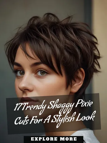 17 trendy shaggy pixie cuts for a stylish look in 2025 messy