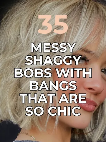 35 messy shaggy bobs with bangs that are so chic shaggy bob